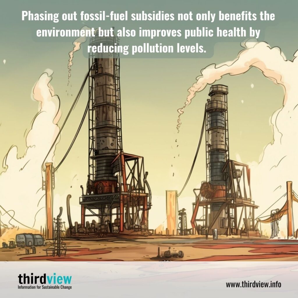 Phasing out fossil-fuel subsidies not only benefits the environment but also improves public health by reducing pollution levels